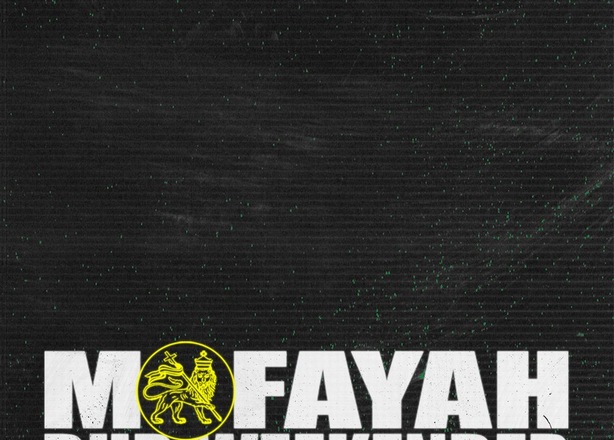 Tickets for  Mofayah Dub Weekender #2